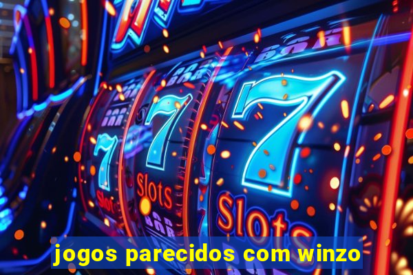 jogos parecidos com winzo